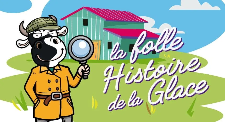 La folle Histoire de la Glace